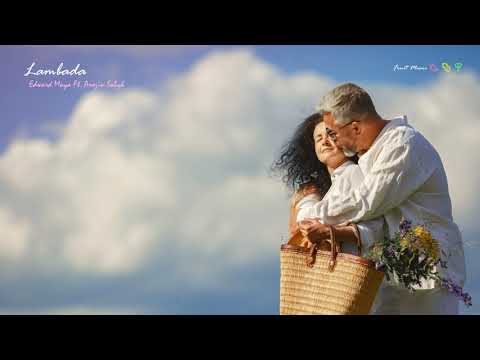 Latest Song | Edward Maya Ft Arozin Sabyh    Lambada Fruit Music