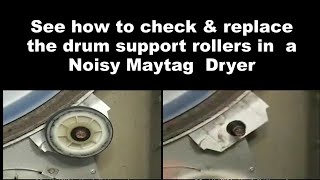 Maytag Dryer Drum Not Spinning — Check the Drum Support Rollers