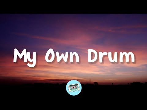 My Own Drum - The Motion Picture Soundtrack Vivo (Lyrics)