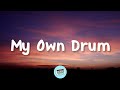 My Own Drum - The Motion Picture Soundtrack Vivo (Lyrics)