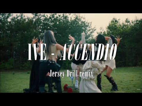 IVE 아이브 'Accendio' Jersey Drill Remix by dialmatrah