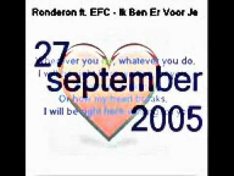 RONDERON ft.EFC Ik Ben Er Voor Je + Songtekst