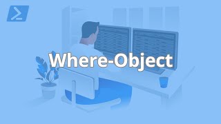Kurs PowerShell dla administratora Windows  | Where-Object | ▶strefakursow.pl◀