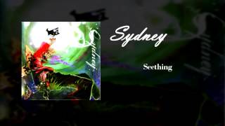 Sydney - Seething