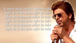 Shah Rukh Khan | SAFAR - Jab Harry Met Sejal | Anushka Sharma | Pritam | Arijit Singh | Imtiaz Ali