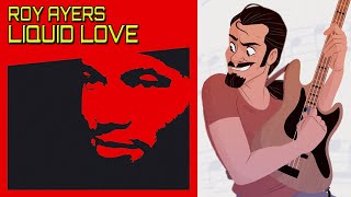 Roy Ayers - Liquid love【FFking】