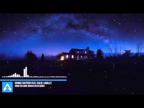 Dennis Sheperd feat  Chloe Langley   Bring You Home Ronski Speed Remix