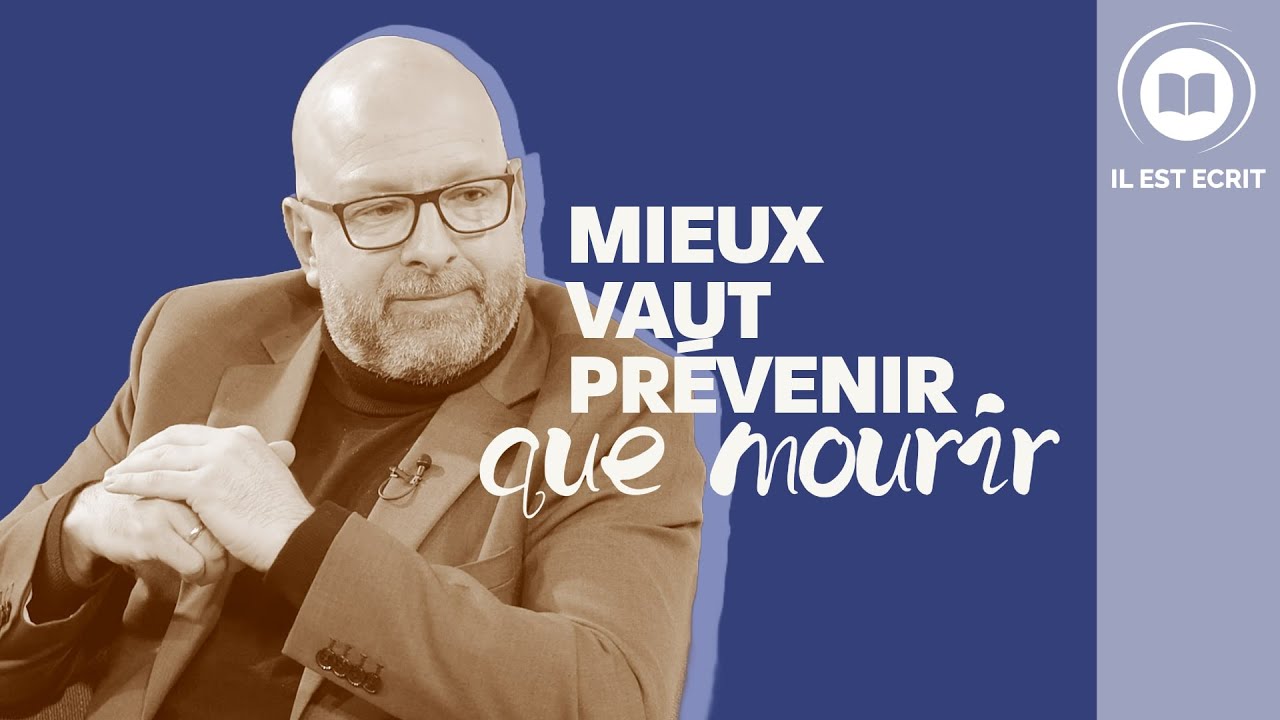 Mieux vaut prévenir que mourir
