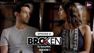 Broken But Beautiful | Season 1 | Episode 09 | Vikrant Massey | Harleen Sethi | @Altt_Official  ​