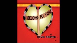 Kevin Porter - Everlasting Love