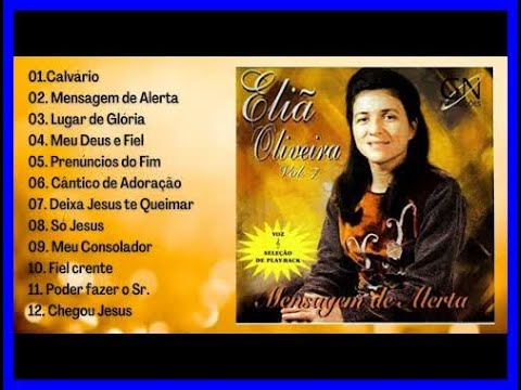 CD completo Mensagem de Alerta Eliã Oliveira - Louvores e Adoração - As Melhores Músicas Gospel