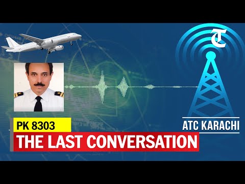 LISTEN IN TO THE CONVERSATION BETWEEN PIA PILOT AND KARACHI ATC MINUTES BEFORE PK 8303 CRASHED