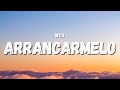 WOS ARRANCARMELO Letra Y No Tengo Pensado Hundirme Acá Tirado