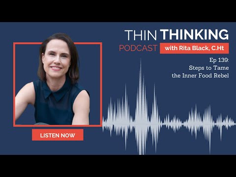 Ep 139: Steps to Tame the Inner Food Rebel