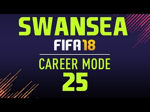 Swansea City: Career Mode | Fifa 18 - Episode 25
