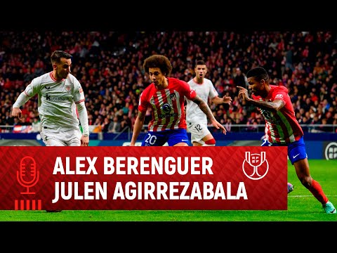 Imagen de portada del video 🎙 Berenguer & Agirrezabala | post Atlético de Madrid 0-1 Athletic Club | Copa 2023-24 Semifinal-Ida