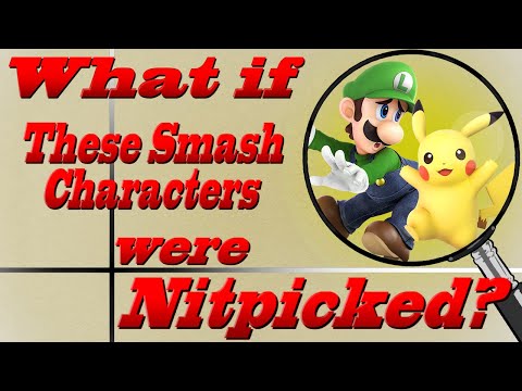 What If These Smash Characters were Nitpicked? (Episode 4)