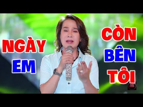 Ngày Em Còn Bên Tôi - Ngô Quốc Linh - Tuyệt Phẩm Bolero Trữ Tình Vượt Thời Gian