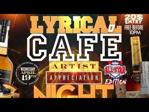 LYRICAL CAFE ARTIST APPRECIATION EDITION HOSTED BY K-RUTH & SHMONEY