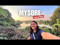 Mysore In 2 Days A SOLO Traveler S Guide To The Best Places Karnataka Vlog Khushboo Vasudeva