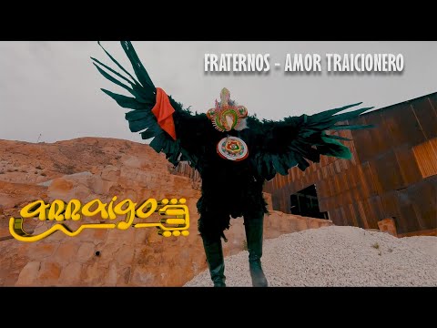 Arraigo - Fraternos (Amor traicionero)