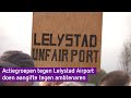 Aangifte actiegroepen Lelystad Airport is 'onacceptabel'