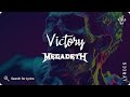 Megadeth - Victory (Lyrics video for Desktop)