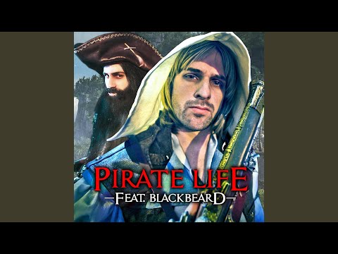 Pirate Life (feat. Blackbeard)