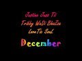 Justine Juss Tii x Tribby WaDi BhoZza x LoveTic SouL - December
