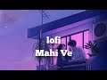 Mahi ve bengali lofi-song🌼//bengali lofi song//lofi//lofi bengali song//