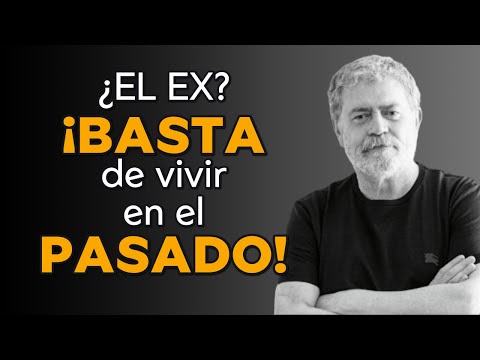 ¿Por qué me cuesta tanto soltar a mi ex pareja? - Dr. Walter Riso