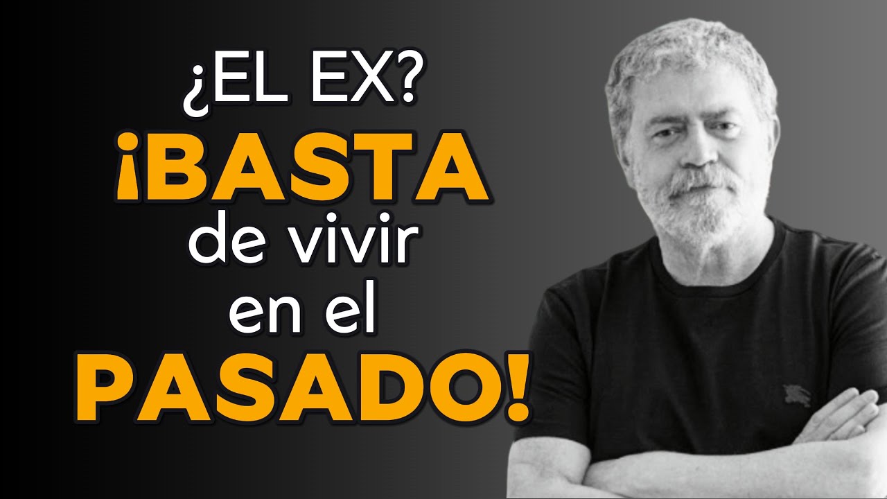 ¿Por qué me cuesta tanto soltar a mi ex pareja? - Dr. Walter Riso