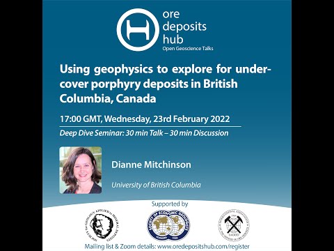 ODH 115 - Dianne Mitchinson - Using Geophysics To Explore Undercover Porphyry Deposits in BC, Canada
