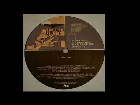 Franck Roger & Olivier Portal Feat. Chris Wonder | Me Myself & I (Main Vox)