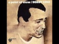 Bobby Cole - a change of scene 