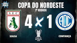 🔴 AO VIVO COM IMAGENS: SOUSA X CONFIANÇA | COPA DO NORDESTE 2026