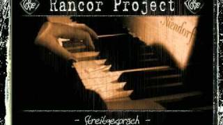 Rancor Project *Streitgespräch*