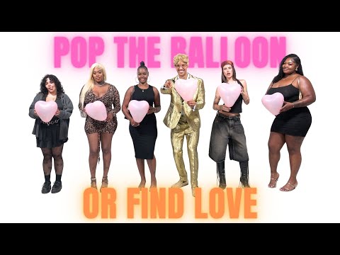 Ep 63 Pop the Balloon or Find Love (Seattle Edition) - A Real One