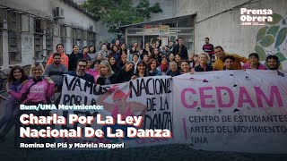 Charla por la Ley de la Danza · Romina Del Plá y Mariela Ruggeri en UNA Movimiento