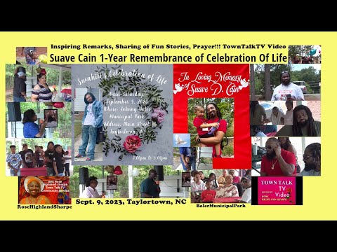 Suave Cain: 1-Year Remembrance, Celebration of Life, Boler Park, Taylortown, NC, 9.9.23, TownTalkTV