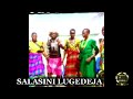 SALASINI LUGEDEJA UJUMBE WA WATAPELI By Lwenge Studio