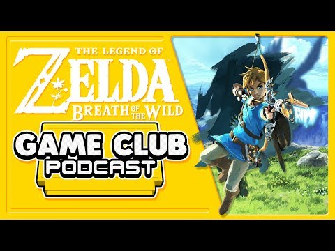 Breath of the Wild - Game Club Podcast #9