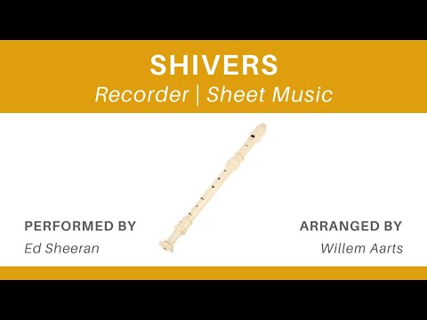 Shivers - Ed Sheeran | Recorder | Sheet Music