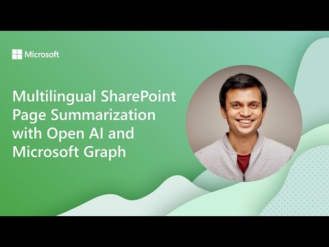 Utilizing Open AI API and Microsoft Graph for Multilingual SharePoint Page Summarization Utilizing Open AI API and Microsoft Graph for Multilingual SharePoint Page Summarization