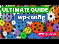 Ultimate Guide To WordPress Settings Wp Config Php WPQuickies