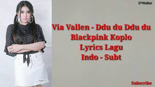 Download lagu VIA VALLEN Ddu du Ddu du MANTAPPP BLACKPINK Coplo Lyrics LAGU KOPLO 2018 mp3 Download lagu VIA VALLEN Ddu du Ddu du MANTAPPP BLACKPINK Coplo Lyrics LAGU KOPLO 2018 mp3
