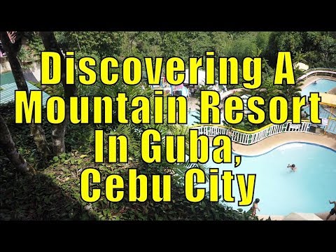 Discovering A Mountain Resort In Guba, Cebu City.