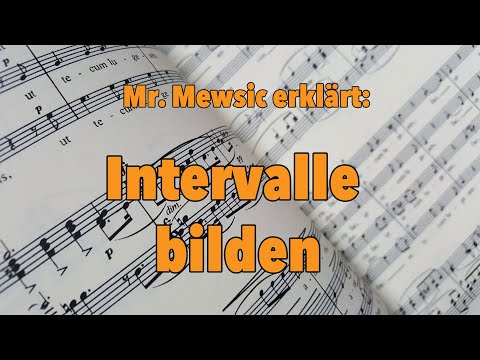 Mr. Mewsic erklärt - Intervalle bilden