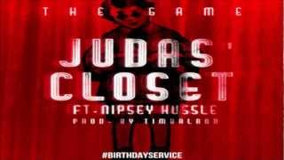 The Game feat. Nipsey Hussle - Judas Closet