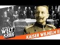 Wer war "Kaiser Wilhelm ll"? - Porträt 